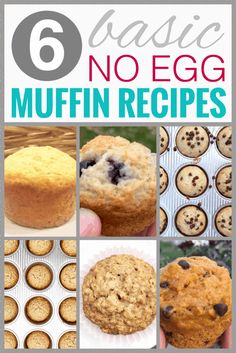 6 basic no - egg muffin recipes