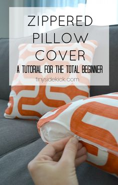 the zippered pillow cover is easy to make