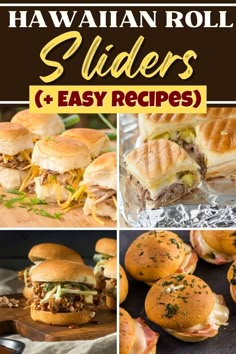 hawaiian roll sliders and easy recipes with text overlay that says hawaiian roll slides