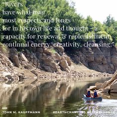 a person in a small boat on the water with a quote from john m kauffman