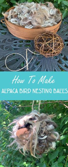 an image of how to make alpaca bird nesting balls