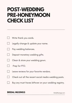 a wedding checklist with the words, post - wedding pre - honeymoon check list