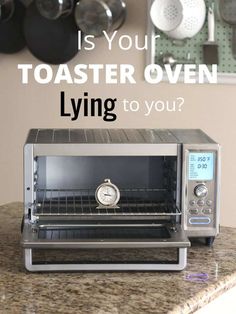 a toaster oven with the words is you toaster oven lying to you?