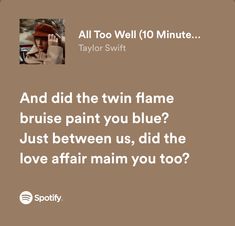 a quote from taylor swift about how to use the blue paint