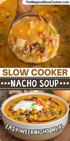 the recipe for slow cooker nacho soup is shown in two different pictures, one with