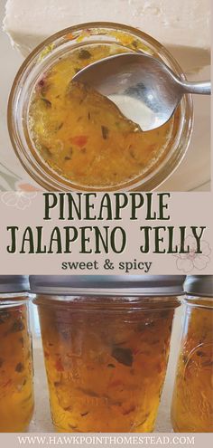 pineapple jalapeno jelly sweet and spicy recipe in jars with spoons