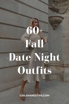 a woman standing in front of a building with the words, 60 + fall date night outfits