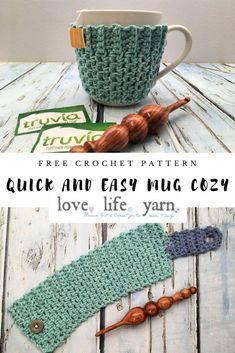 two crocheted mug cozys with the words, free crochet pattern quick and easy mug cozy love life yarn