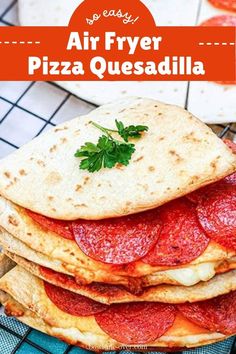 a stack of pizza quesadillas on a plate