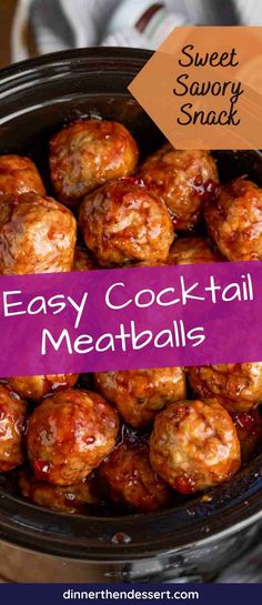 an easy cocktail meatballs recipe in the slow cooker