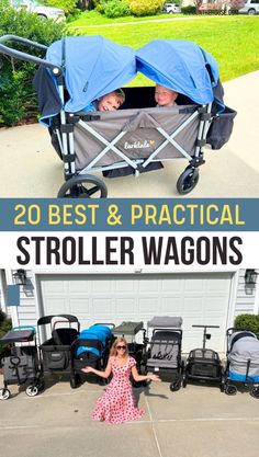 two children in strollers with the words 20 best and practical stroller wagons on them