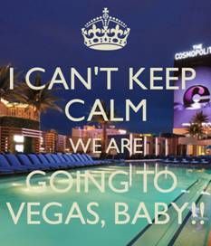 a pool with the words i can't keep calm we are going to vegas, baby