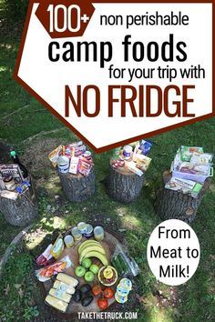 there is a sign that says camp foods for your trip with no fridge from meat to milk