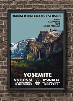 the yosemite national park ranger naturalist service poster hangs on a brick wall