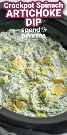 the crockpot spinach artichoke dip is ready to be served in the slow cooker