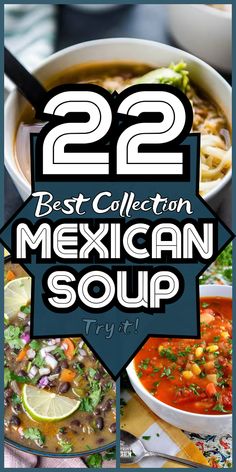 mexican soups with the title 22 best collection mexican soup try it out on top