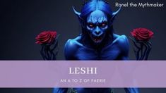 a blue demon with red roses in his hands and the words leshi on it