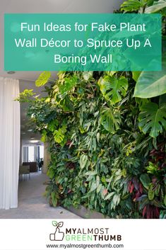 a living room with plants on the wall and text that reads fun ideas for fake plant wall decor to spruce up a boring wall