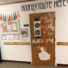 a classroom door decorated with the words you were made to be awesome