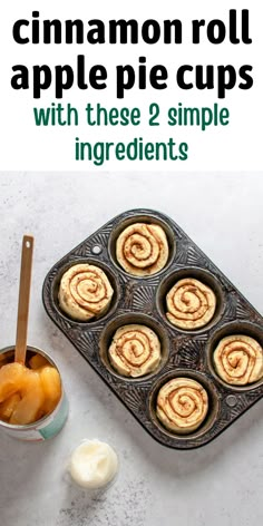 cinnamon roll apple pie cups with these 2 simple ingredients