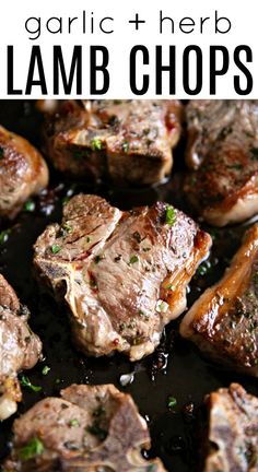 garlic and herb lamb chops in a skillet with text overlay that reads garlic and herb lamb chops