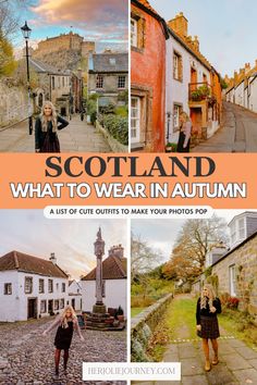 scotland with text overlay that reads scotland what to wear in autumn, a list of outfits to make your photos pop