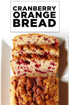 two slices of cranberry orange bread on a white plate with the words, cranberry orange bread