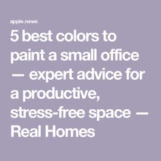 5 best colors to paint a small office — expert advice for a productive, stress-free space — Real Homes Soothing Colors For Office, Best Paint Colour For Home Office, Study Paint Colors Home Offices, Women’s Office Paint Color, Office Space Colors, Fun Office Paint Colors, Relaxing Paint Colors For Office, Office Paint Inspiration, Best Office Wall Colors