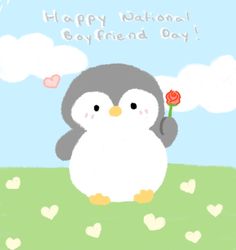 a penguin holding a rose in its hand and the words happy national boyfriend day written on it