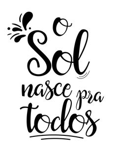 the phrase so nasce para tolos is written in black ink on a white background