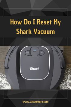 Resetting Your Shark Vacuum Reset Button, Simple Ideas, Small Room, Robot Vacuum, Nozzles, House Cleaning Tips