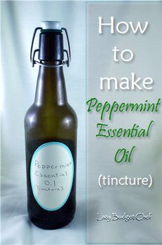 Maybe can use something other than alcohol to extract? Lazy Budget Chef: How to Make Peppermint Essential Oil (Tincture) Make Lavender Essential Oil, Orange Peels, Diy Essentials, Herbal Tinctures, Homemade Spices, Peppermint Oil, Diy Essential Oils, Homemade Remedies