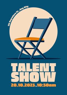 a poster for the talent show with a chair