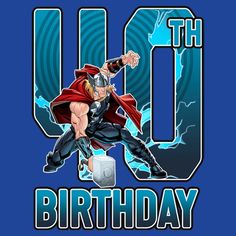 thor birthday t - shirt with the number 10 on it and an image of thor