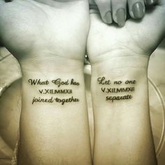 two people with matching wrist tattoos that say what god has, and the other one is not