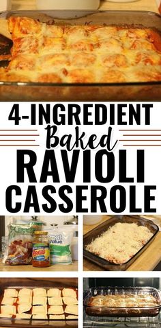 the four ingredient baked ravioli casserole recipe is shown in this collage