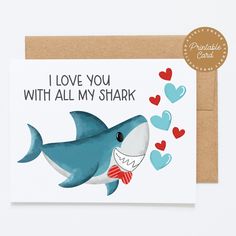 i love you with all my shark card