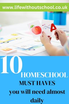 the top ten homeschool must haves you will need almost daily to learn