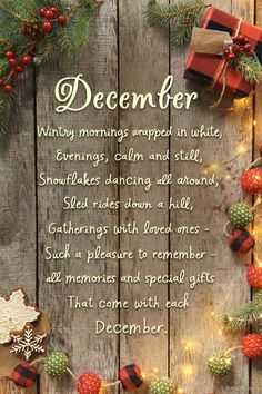 a christmas poem with presents and lights on a wooden background that reads, december why mornings happen in winter