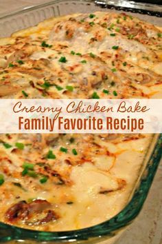 creamy chicken bake family favorite recipe