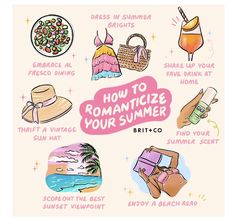 a poster with the words how to romanticize your summer written in pink and white