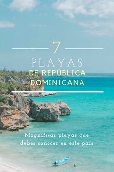 the beach with text that reads 7 playas de reppulicaa dominiciana