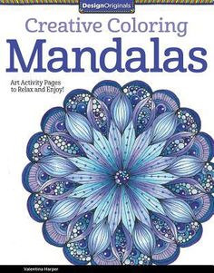 an adult coloring book with the title creative coloring manual for adults, featuring blue and purple flowers