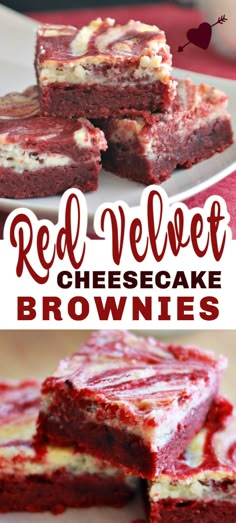 red velvet cheesecake brownies are stacked on top of each other with the words, red velvet cheesecake brownies