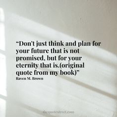 a white wall with a quote on it that says, don't just think and plan