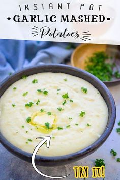 an image of a bowl of mashed potatoes with parsley in it and text overlay that reads instant pot garlic mashed potatoes