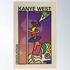 a poster with the name kannye west on it