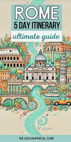 Pinterest pin graphic for 5 days in Rome St. Peter’s Basilica, Rome Travel Guide, Rome Itinerary, Day Trips From Rome, Perfect Days, Italian Holiday, The Pantheon, The Colosseum, Romantic City