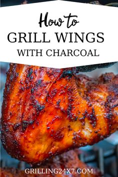 grilled chicken with text overlay how to grill wings with charcoal on the grill