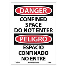 a sign that says danger confined space do not enter peligro espaccio confinador no entre